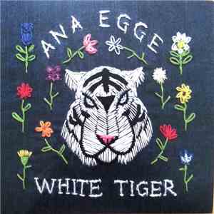 Ana Egge - White Tiger download mp3