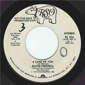 David Frizzell - A Case Of You mp3 download