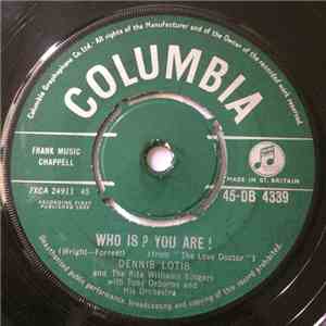 Dennis Lotis - Who Is? You Are! / Too Much download mp3