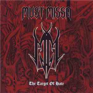 Must Missa - The Target Of Hate download mp3