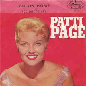 Patti Page - Go On Home download mp3