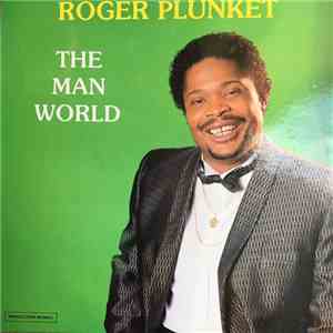 Roger Plunket - The Man World download mp3