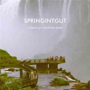 Springintgut - Where We Need No Map download mp3