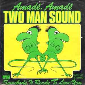 Two Man Sound - Amadé, Amadé download mp3