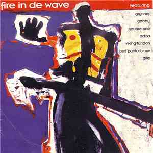 Various - Fire In De Wave download mp3