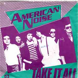 American Noise - Take It All download mp3