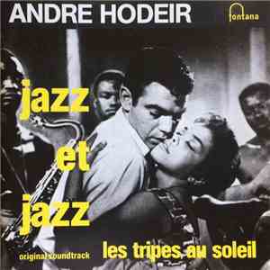 André Hodeir - Jazz Et Jazz - Les Tripes Au Soleil download mp3