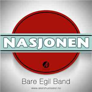 Bare Egil Band - Nasjonen download mp3