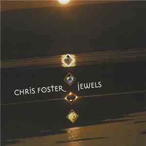 Chris Foster  - Jewels download mp3