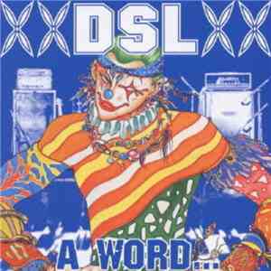 DSL  - A Word... download mp3