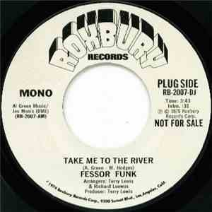 Fessor Funk - Take Me To The River download mp3