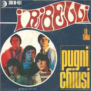 I Ribelli - Pugni Chiusi download mp3