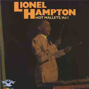 Lionel Hampton - Hot Mallets, Vol.1 download mp3