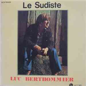 Luc Berthommier - Le Sudiste download mp3