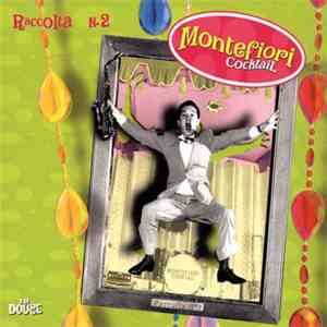 Montefiori Cocktail - Raccolta N°2 mp3 download