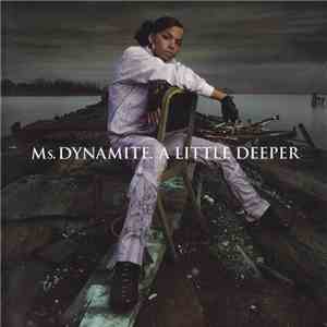 Ms. Dynamite - A Little Deeper download mp3