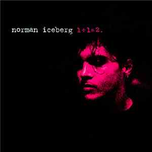 Norman Iceberg - 1+1=2 download mp3