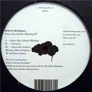 Roberto Rodriguez - Dance Like Nobody's Watching EP download mp3
