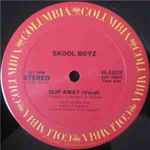 Skool Boyz - Slip Away download mp3