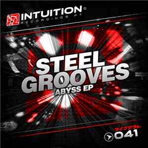 Steel Grooves - Abyss Ep download mp3