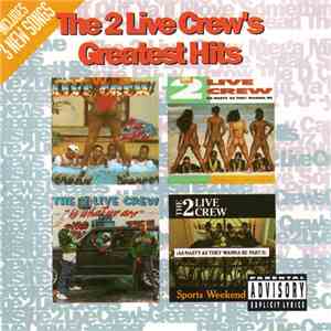 The 2 Live Crew - Greatest Hits mp3 download