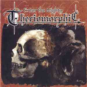 Theriomorphic - Enter The Mighty Theriomorphic download mp3