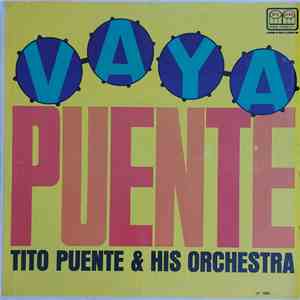 Tito Puente & His Orchestra - Vaya Puente download mp3
