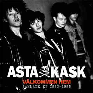 Asta Kask - Välkommen Hem - Samlade EP 1980-86 mp3 download