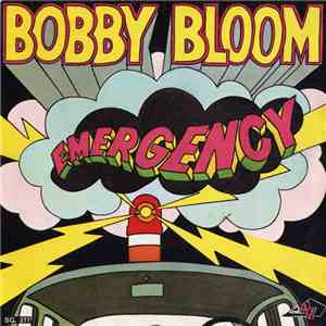 Bobby Bloom - Emergency download mp3