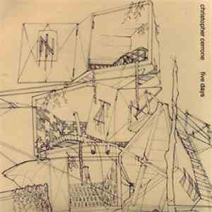 Christopher Cerrone - Five Days download mp3