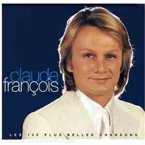 Claude François - Les 100 Plus Belles Chansons mp3 download