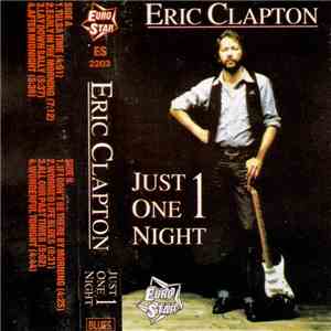 Eric Clapton - Just One NIght 1 download mp3