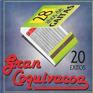 Gran Coquivacoa - 28 Años De Gaitas - 20 Exitos download mp3