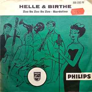 Helle & Birthe - Zoo Be Zoo Be Zoo / Bardolino download mp3