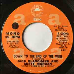 Jack Blanchard And Misty Morgan - Down To The End Of The Wine mp3 download