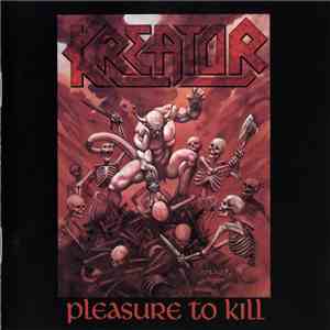 Kreator - Pleasure To Kill download mp3