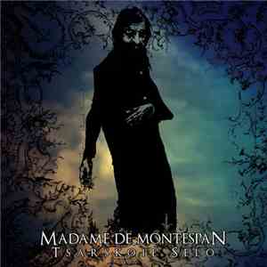 Madame De Montespan - Tsarkoïe Selo download mp3