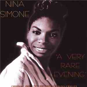 Nina Simone - A Very Rare Evening download mp3