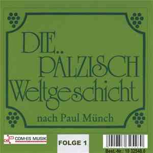 Paul Münch - Die Pälzisch Weltgeschicht - Folge 1 download mp3