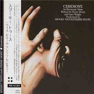 Spooky Tooth / Pierre Henry - Ceremony download mp3