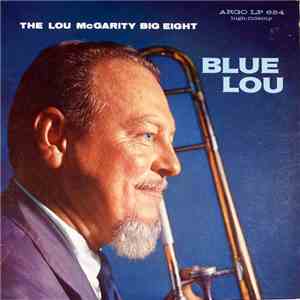 The Lou McGarity Big Eight - Blue Lou download mp3