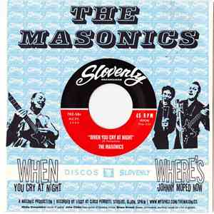 The Masonics - When You Cry At Night download mp3