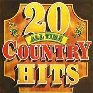 Various - 20 All-Time Country Hits download mp3