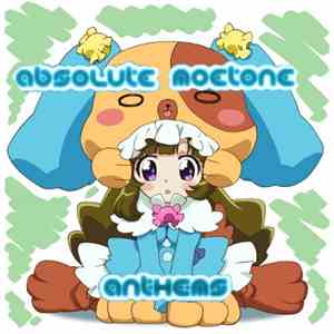 Various - Absolute Moetone Anthems Volume 1 download mp3