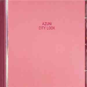 Azuni - City Look download mp3