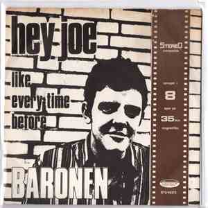 Baronen - Hey Joe / Like Every Time Before download mp3