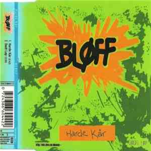 Bløff - Harde Kår download mp3