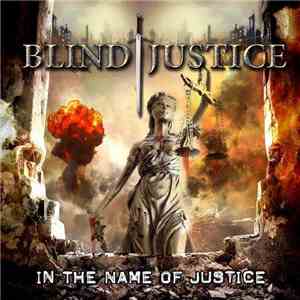 Blind Justice  - In The Name Of Justice download mp3