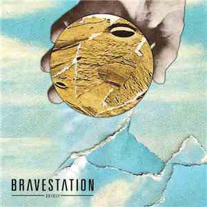 Bravestation - EP download mp3