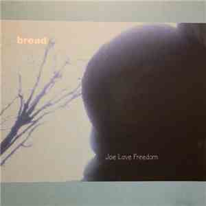 Bread  - Joe Love Freedom mp3 download